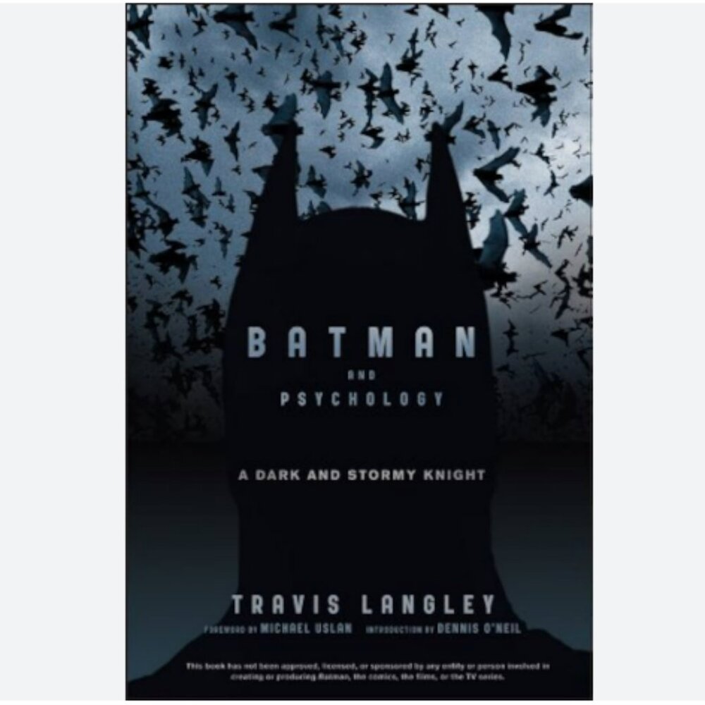 Batman and Psychology: A Dark and Stormy Knight